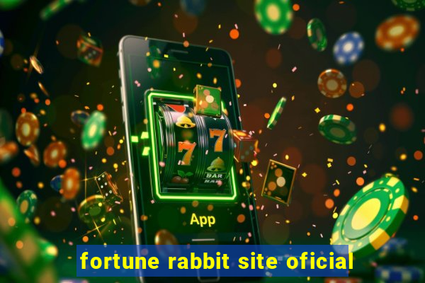 fortune rabbit site oficial